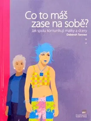Co to máš zase na sobě?