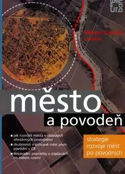 Město a povodeň - Miloslav Konvička