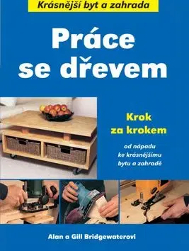 Práce se dřevem - Gill Bridgewater