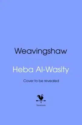 Weavingshaw - Heba Al-Wasity