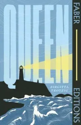 Queen (Faber Editions) - Birgitta Trotzig