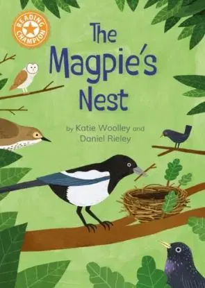 Reading Champion: The Magpie's Nest - Katie Woolley