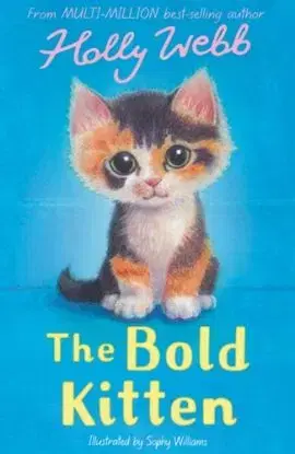 The Bold Kitten - Holly Webb