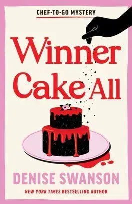 Winner Cake All - Denise Swanson