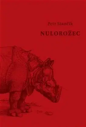 Nulorožec - Petr Stančík