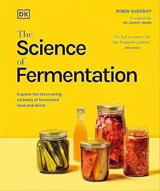The Science of Fermentation - Robin Sherriff