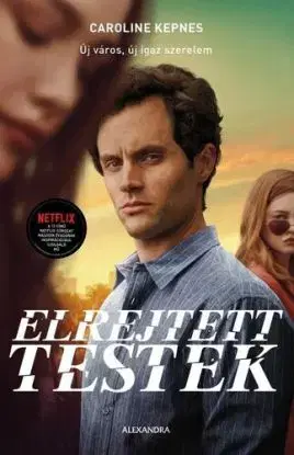 Elrejtett testek - Kepnes Caroline