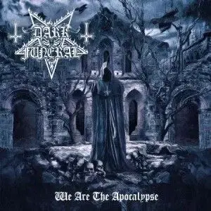 Dark Funeral - We Are The Apocalypse -HQ- LP - Dark Funeral