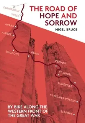 The Road of Hope and Sorrow - Nigel Bruce