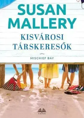 Kisvárosi társkeresők - Susan Malleryová