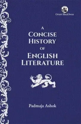 Concise History of English Literature - Ashok Padmaja