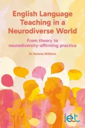 English Language Teaching in a Neurodiverse World - Gemma Williams