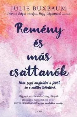 Remény és más csattanók - Julie Buxbaumová