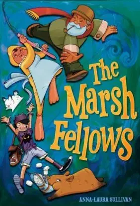 The Marsh Fellows - Anna-Laura Sullivan