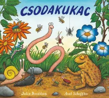 Csodakukac - Julia Donaldson