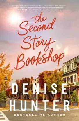 The Second Story Bookshop - Denise Hunter