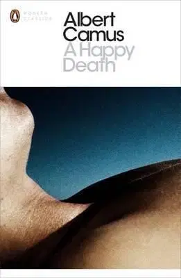 A Happy Death - Albert Camus
