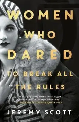 Women Who Dared - To Break All the Rules - Jeremy Scott