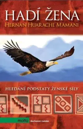 Hadí žena, 2. vydání - Mamani Hernán Huarache