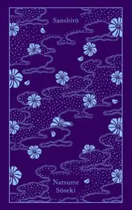 Sanshiro - Söseki Natsume, Jay Rubin