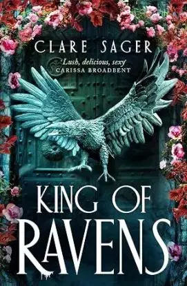 King of Ravens - Upon a Broken Throne 1 - Clare Sager