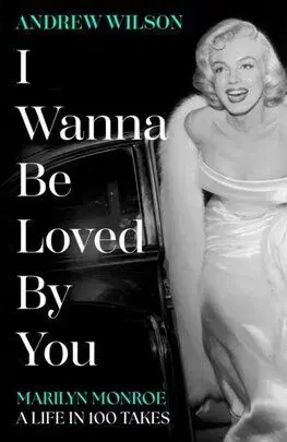 I Wanna Be Loved By You - Andrew Wilson
