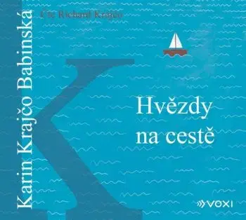 Hvězdy na cestě (audiokniha) - Karin Krajčová Babinská