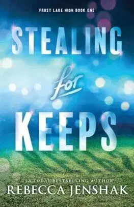 Stealing for Keeps - Rebecca Jenshak
