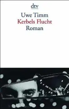 Kerbels Flucht - Uwe Timm