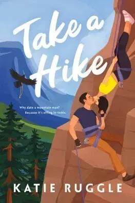 Take a Hike - Katie Ruggle