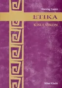 Etika kislexikon - László Hársing