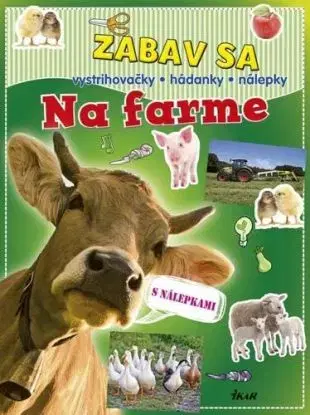 Zabav sa - Na farme