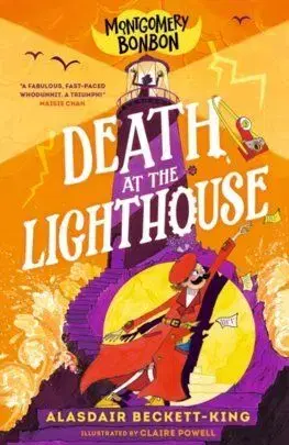Montgomery Bonbon: Death at the Lighthouse - Alasdair Beckett-King, Powell Claire