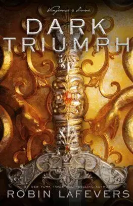 Dark Triumph - Robin LaFevers
