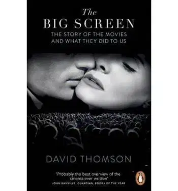 The Big Screen - David Thomson