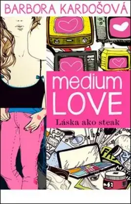 Medium Love - Barbora Kardošová