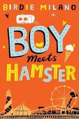 Boy Meets Hamster - Birdie Milano