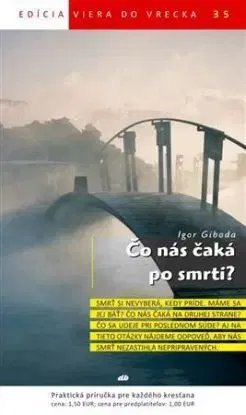 Čo nás čaká po smrti? - Igor Giboda