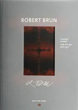 V znamení znamení Under the signs of the signs - Robert Brun