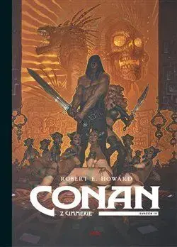Conan z Cimmerie - Svazek III. - Howard Robert Erwin
