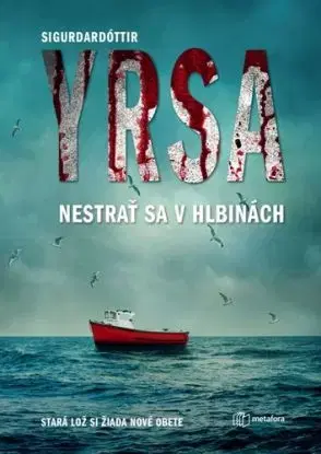 Nestrať sa v hlbinách - Yrsa Sigurdardóttir