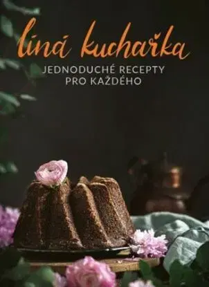 Líná kuchařka - Veronika Čopíková