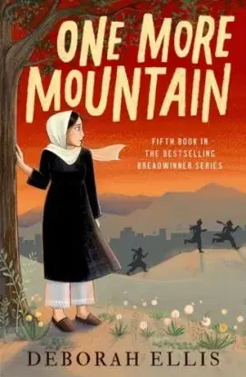 One More Mountain - Deborah Ellis