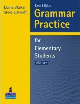 Grammar Practice for Elementary Students with Key (új) - Steve Elsworth