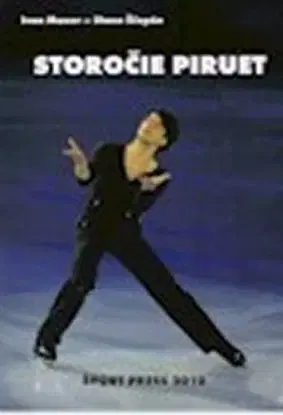 Storočie piruet - Stano Ščepán, Ivan Mauer