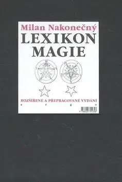 Lexikon magie - Milan Nakonecny