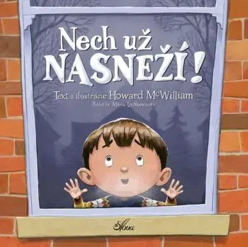 Nech už NASNEŽÍ! - Howard McWilliam
