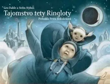 Tajomstvo tety Ringloty - Gro Dahle