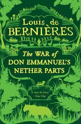 War Of Don Emmanuels Nether P - Louis de Bernieres