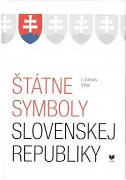 Štátne symboly Slovenskej republiky - Ladislav Vrtel